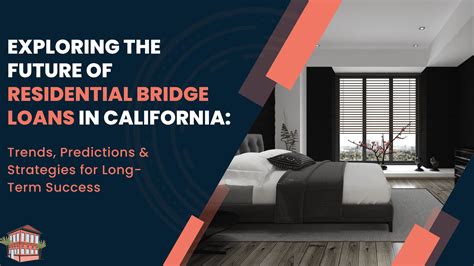 residential bridge loans california